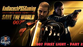 007 FIRST LIGHT | Is this the BEST spy game Ever?