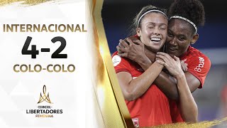 INTERNACIONAL vs. COLO-COLO [4-2] | RESUMEN | CONMEBOL LIBERTADORES FEM 2023