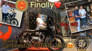 Taking delivery of my new Continental GT650 2023|Royal enfield | Mr.Clean | Vlog #61 #gt650 ❤