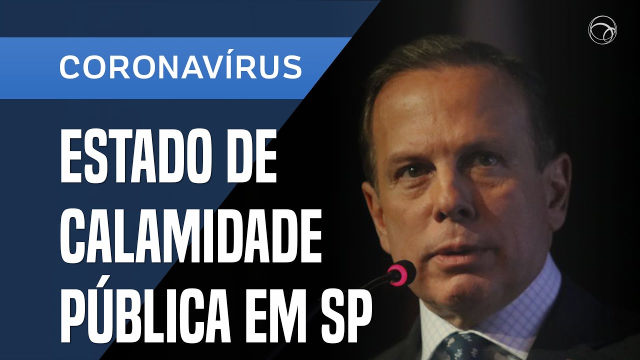 JoÃo Doria Anuncia Estado De Calamidade PÚblica Em Sp Youtube 