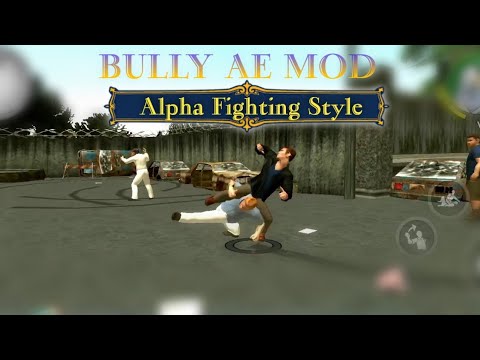 Alpha Style (Advance Counter Attack) | Bully Æ