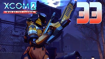 XCOM 2 - Modded 2025 - Sortie 33