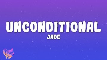 JADE - Unconditional