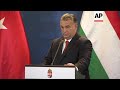 Hungary's Orban says EU 'insincere' with Turkey on accession