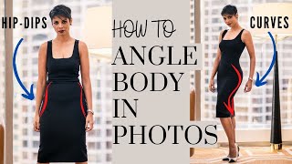 How to ANGLE BODY in photos to Appear CURVACEOUS