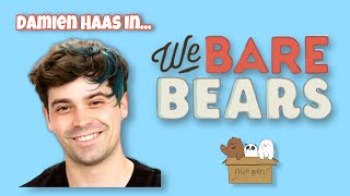 Damien Haas- We Bare Bears