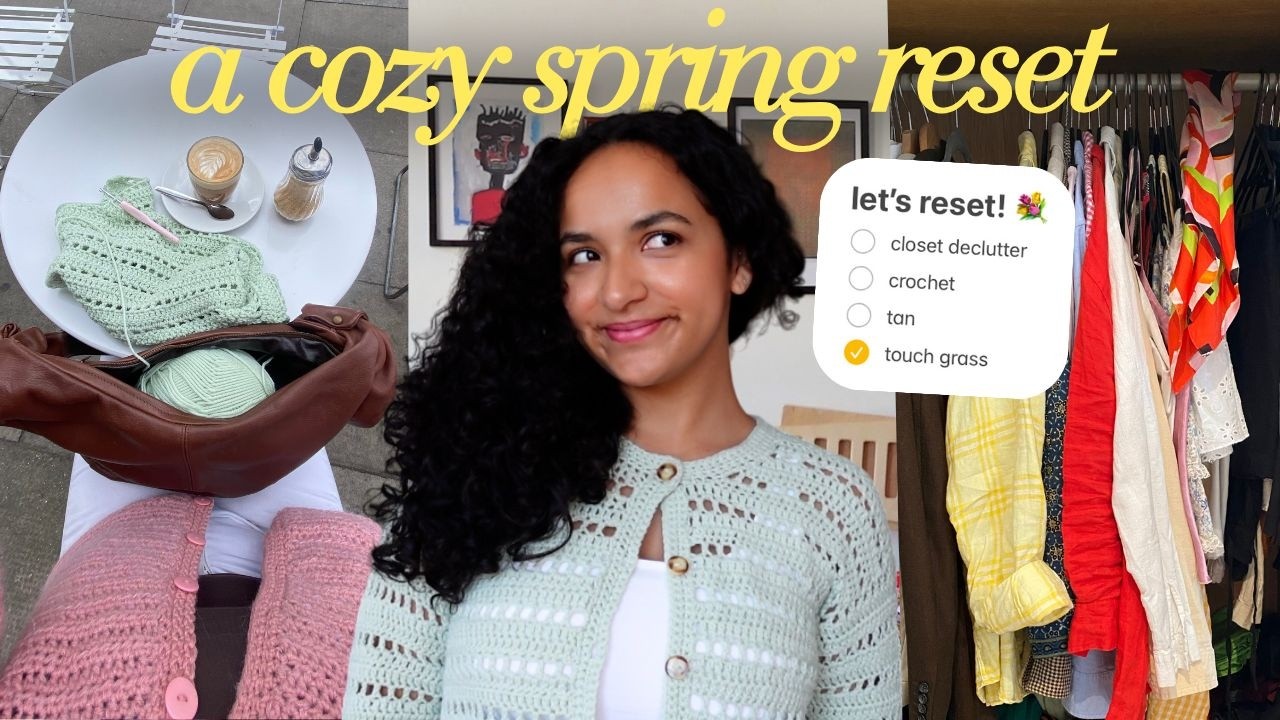 spring reset: finishing a crochet WIP and decluttering my closet for spring! 🌷