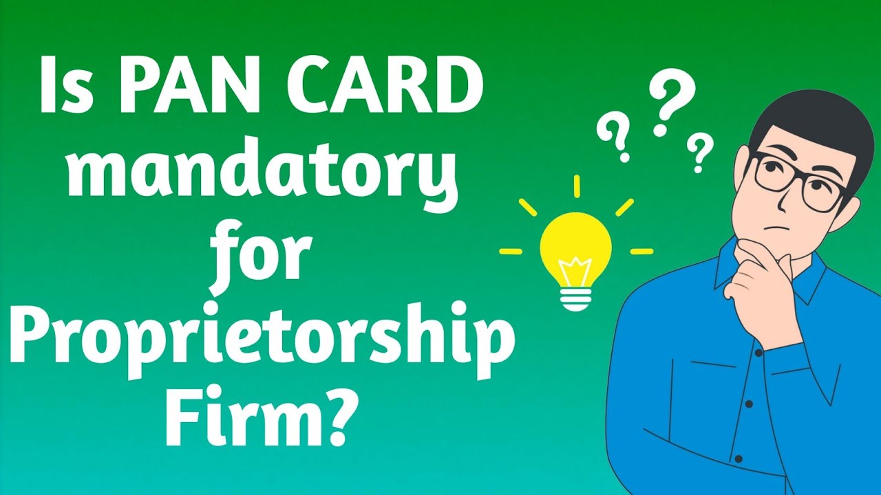 Pan card for proprietor firm? - YouTube