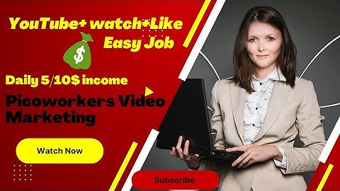 How To Earn Money From #YouTube | YouTube= Watch+like task on #picoworkers | #pico #earrings #PnGIT