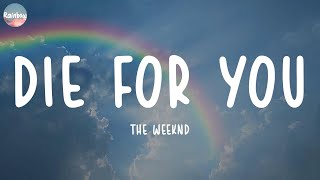 The Weeknd - Die For You (Lyrics) | Miguel, Olivia Rodrigo,...