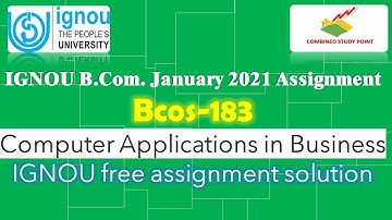 #bcos183solvedassignment2021-22 #IGNOU bcom assignment January 2021-22#computerapplicationinbusiness