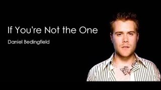 If Youre Not The One  Daniel Bedingfield instrumental Version
