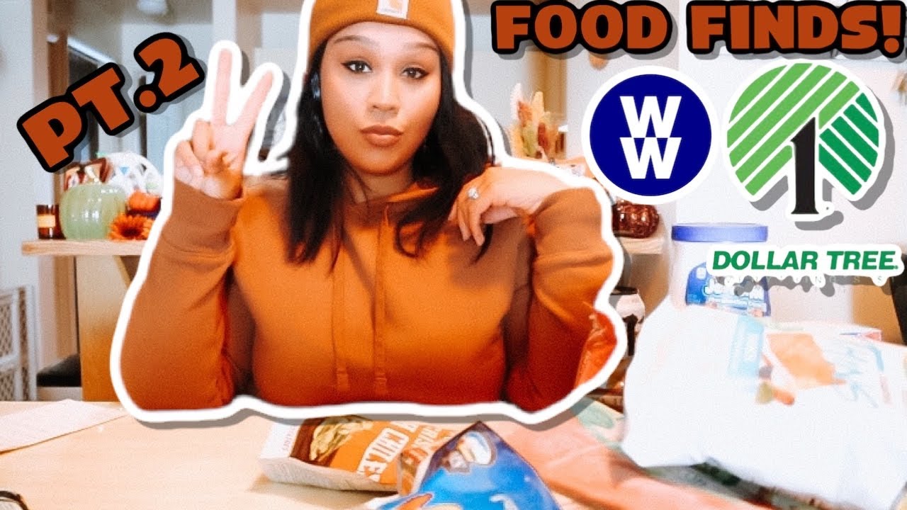 DOLLAR TREE FOOD FINDS PT.2 WEIGHT WATCHERS 2020 YouTube