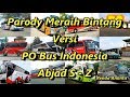 Parody Meraih Bintang Versi PO Bus Indonesia Abjad S - Z
