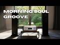 Morning Soul Groove – Smooth Jazz Beats for Comfort and Focus