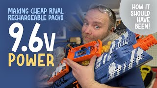 Faster firing made easy! Making cheap Nerf Rival 9.6v Rechargeable Packs