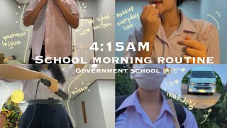 4:15 AM School morning routine🏫|waking up at 4 am every day⏰,shuttle bus🚌, Thai students