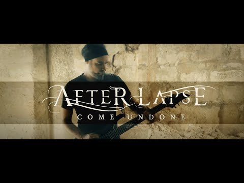 After Lapse - "Come Undone" - Official Video