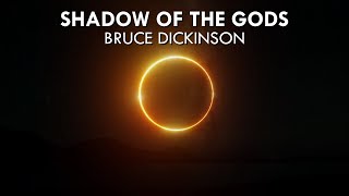 Bruce Dickinson - Shadow of the Gods (A Journey into Space)