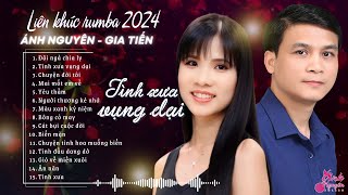 Ánh Nguyên & Gia Tiến Đôi Ngả Chia Ly, Tình Xưa Vụng Dại Lk Rumba Hot 2024 Tan Chảy Mọi Con Tim