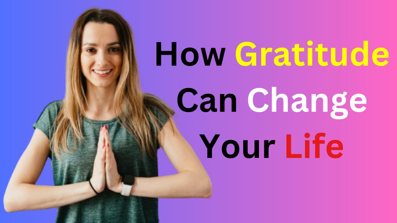 How Gratitude Can Change Your Life || GRATITUDE || Short Courses - YouTube