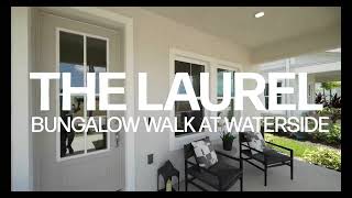 THE LAUREL | BUNGALOW WALK AT LAKEWOOD RANCH THE LAUREL | BUNGALOW WALK AT LAKEWOOD RANCH