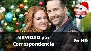 Navidad por Correspondencia / Peliculas Completas en Español / Navidad / Romance