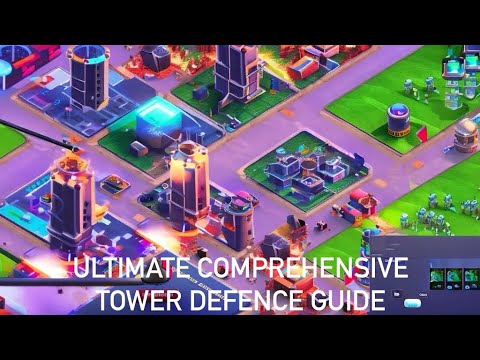 Tower Defence Guide/Tips/Info (5/21/16)