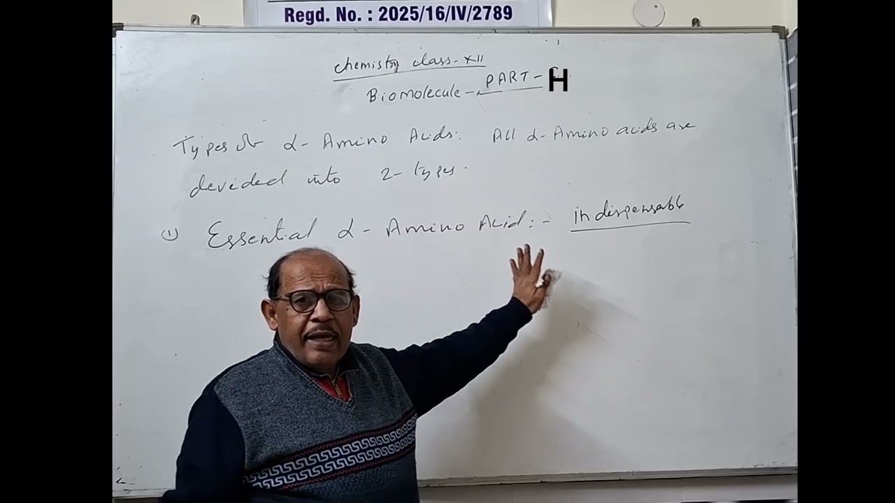 L-Amino Acid- Types, Essential and Non-Essential L-Amino, Biomolecules Part H , Chemistry Class 12th