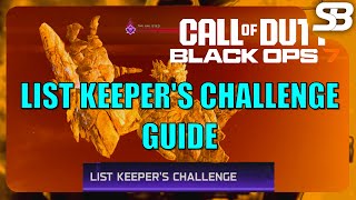 Bo7 List Keepers Challenge Guide Black Ops 7 Guide List Keepers Challenge