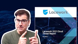 Lacework 2021 Cloud Threat Report, Volume 2 (Trailer)