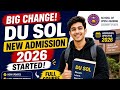 Big Change! DU SOL New Admission 2026 Started 🔥 Full Course List Out | UG &amp; PG Courses