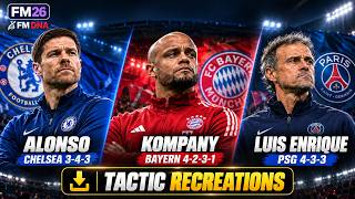 FM26 Tactics: Alonso’s Chelsea, Kompany’s Bayern & Enrique’s PSG | FREE Downloads
