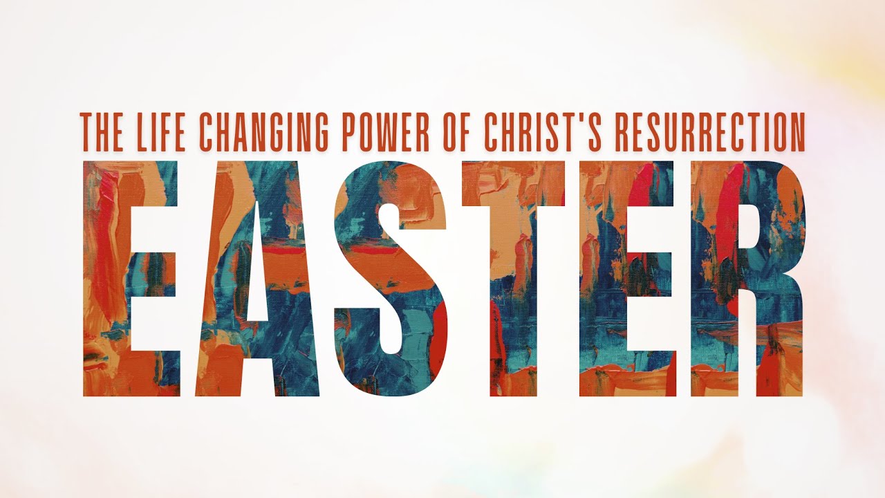 The Life Changing Power of Christ's Resurrection - March 31, 2024 - YouTube