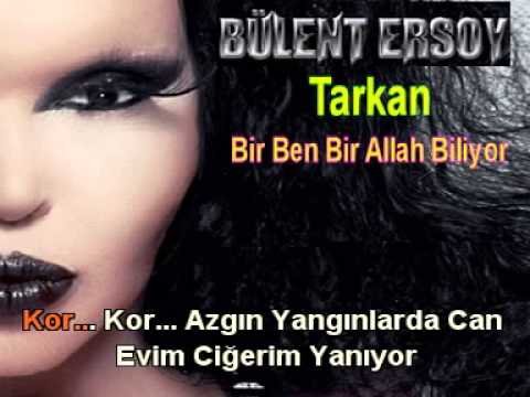 bülent ersoy tarkan bir ben bir allah biliyor(karaoke )