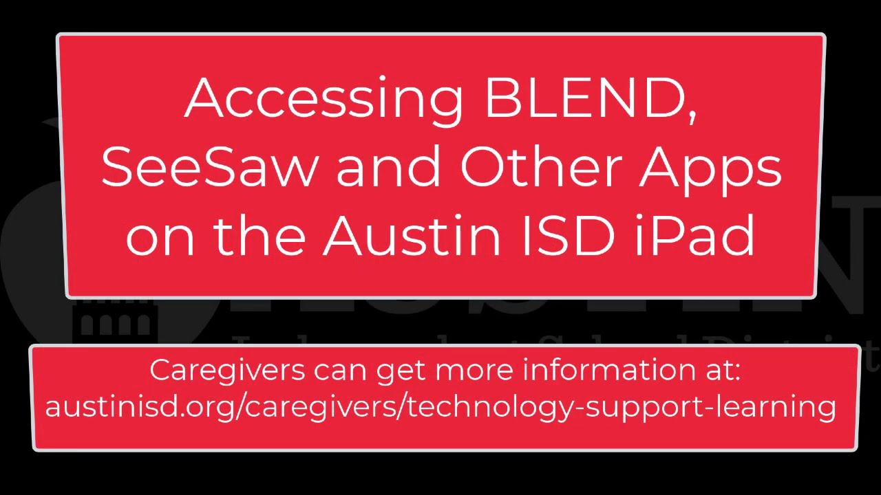 Uso Del Ipad De Aisd Para Acceder A Blend Seesaw Y Otras Aplicaciones
