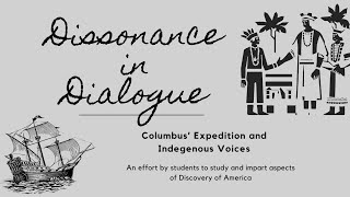 Dissonance in Dialogue | Columbus' Expedition and Indigenous Voices | Story of Diverse Interactions.