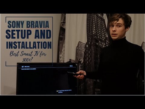 Sony Bravia Smart Tv Installation Guide and Setup KDL-32WE610B Smart TV. Best 300$ TV?