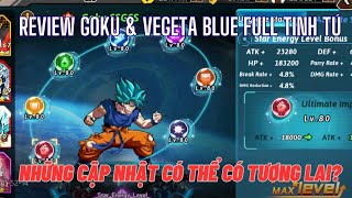 Rồng thần siêu cấp - Goku Blue & Vegeta Blue full sức mạnh ngôi sao ra sao?  Lục môn mãn nhãn