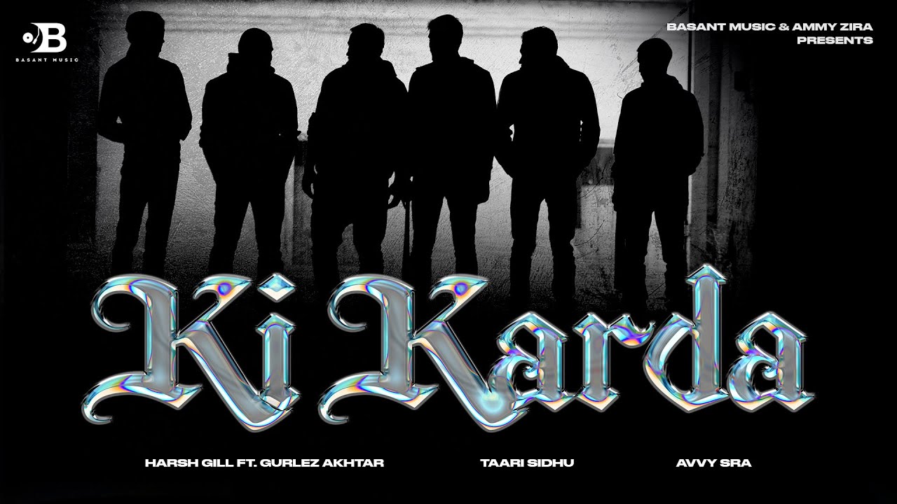 Ki Karda | Harsh Gill ft. Gurlej Akhtar | Latest Punjabi Songs 2022 | New Punjabi Song | BasantMusic