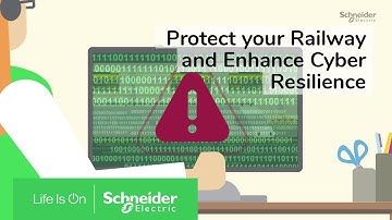 Protect your Railway and Enhance Cyber Resilience | Schneider Electric