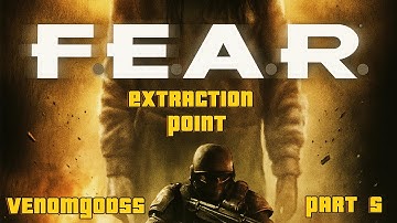 Fear Extraction Point Part 5