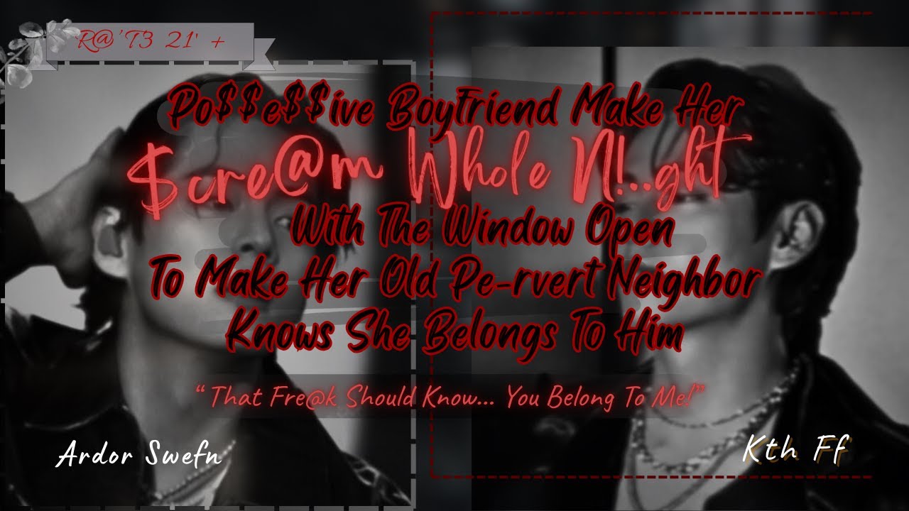 He Make Her $cre@m Whole N!ght To Make Her Old P3rvert Neighbor Knows She Belongs to Him | Kth ff