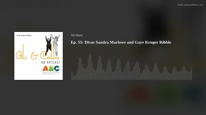 Ep. 55: Divas Sandra Marlowe and Gaye Kruger Ribble