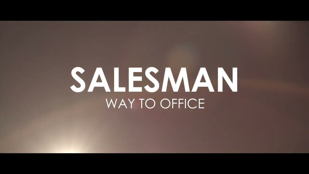 Salesman: Way To Office | Official Teaser Trailer | Paraxenos Studios