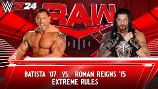 WWE 2K24 - Batista &#39;07 vs Roman Reigns &#39;15: Extreme Rules Match at Raw 
