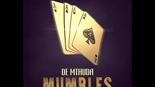 De Mthuda   Mumbles  