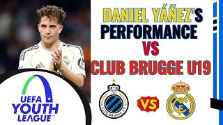Daniel Yáñez's Amazing Performance Vs Club Brugge U19 (2025/2026 Final UEFA Youth League)