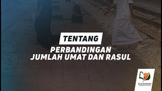 Tentang Perbandingan Jumlah Umat dan Rasul