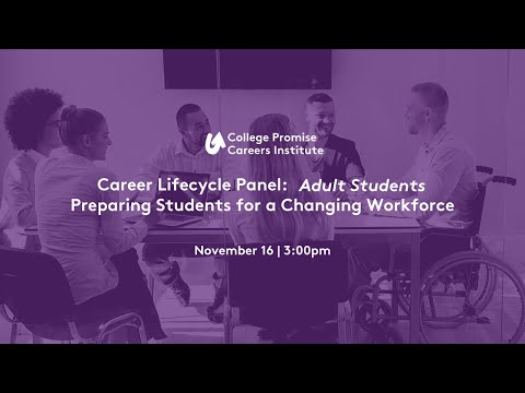 Preparing Students for a Changing Workforce: Adult Students ...